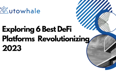 Exploring the Best DeFi Platforms Revolutionizing 2023