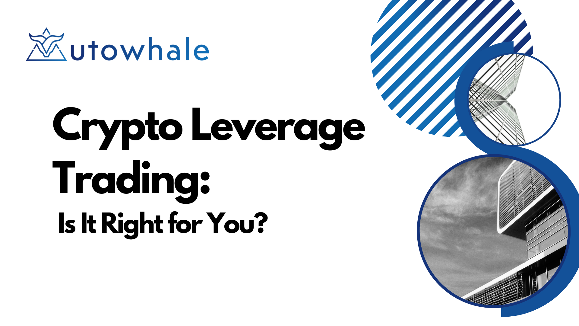 Crypto Leverage Trading: Is It Right for You?