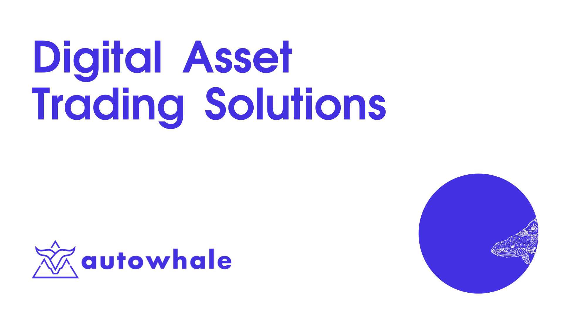 Autowhale | Crypto Trading Platform Autowhale | Crypto Trading Platform
